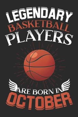 Book cover for Legendary Basketball Players Are Born In October