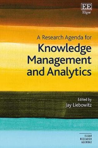 Cover of A Research Agenda for Knowledge Management and Analytics