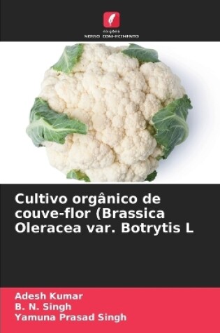 Cover of Cultivo orgânico de couve-flor (Brassica Oleracea var. Botrytis L