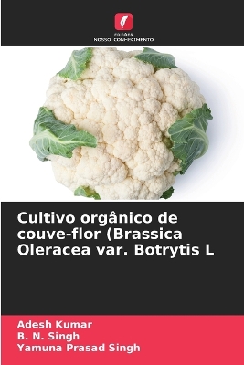 Book cover for Cultivo orgânico de couve-flor (Brassica Oleracea var. Botrytis L