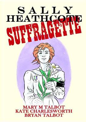 Book cover for Sally Heathcote, Suffragette