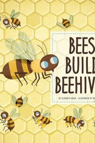 Cover of Bees Build Beehives