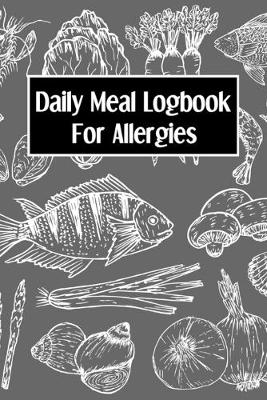 Book cover for Daily Meal Logbook for Allergies