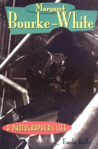 Cover of Margaret Bourke-White