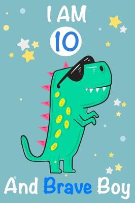 Book cover for I am 10 and Brave Boy