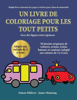 Book cover for Simple livre contenant des pages à colorier pour classe de maternelle