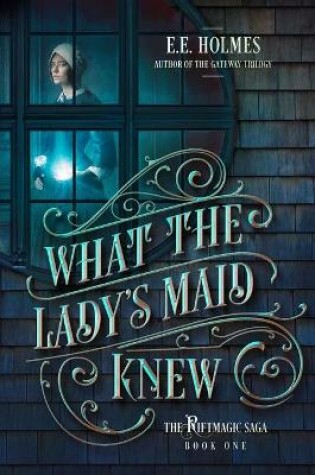 Cover of What the Lady's Maid Knew
