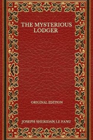 Cover of The Mysterious Lodger - Original Edition