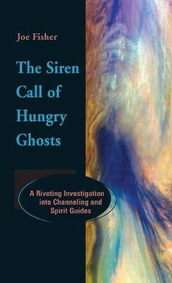 Book cover for The Siren Call of Hungry Ghosts