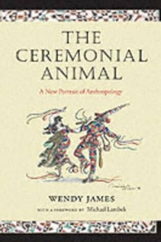 Cover of The Ceremonial Animal