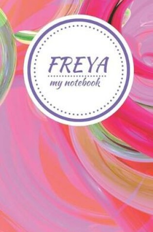 Cover of Freya - Personalised Journal/Diary/Notebook - Pretty Girl/Women's Gift - Great Christmas Stocking/Party Bag Filler - 100 lined pages (Pink Swirl)