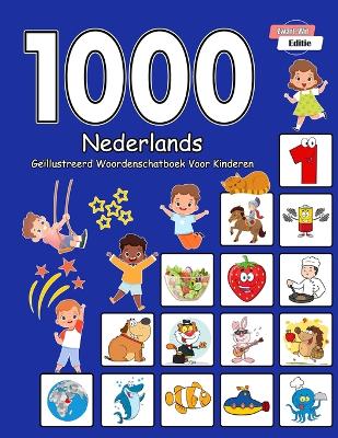 Book cover for 1000 Nederlands Geïllustreerd Woordenschatboek Voor Kinderen (Zwart-Wit Editie)