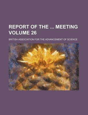 Book cover for Report of the Meeting Volume 26