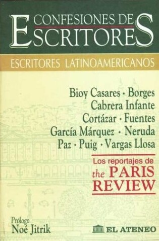 Cover of Confesiones de Escritores - Escritores Latinoameri