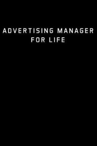 Cover of Advertising Manager For Life