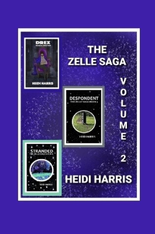 Cover of The Zelle Saga Volume 2