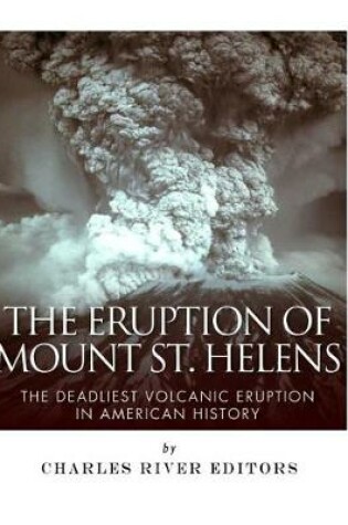 Cover of The Eruption of Mount St. Helens