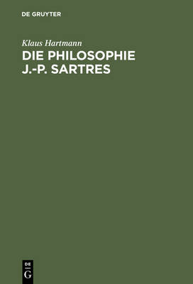 Book cover for Die Philosophie J.-P. Sartres