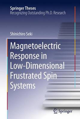 Book cover for Magnetoelectric Response in Low-Dimensional Frustrated Spin Systems