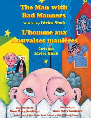Book cover for The Man with Bad Manners -- L'homme aux mauvaises manières