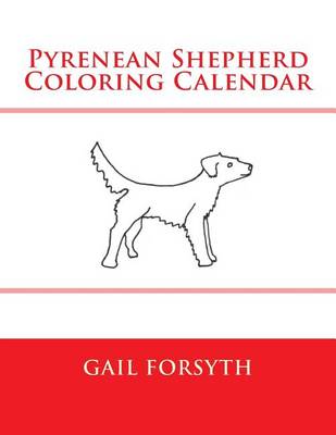 Book cover for Pyrenean Shepherd Coloring Calendar