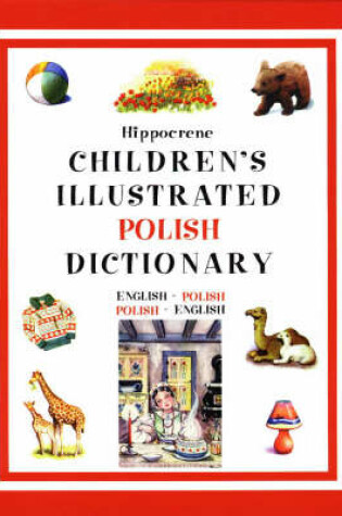 Cover of Hippocrene Children's Illustrated Polish Dictionary