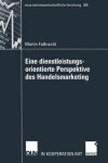 Book cover for Eine dienstleistungsorientierte Perspektive des Handelsmarketing