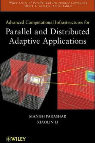 Cover of Advanced Computational Infrastructures for Parallel and Distributed Adaptive Applications