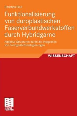 Cover of Funktionalisierung Von Duroplastischen Faserverbundwerkstoffen Durch Hybridgarne