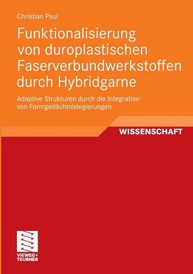 Book cover for Funktionalisierung Von Duroplastischen Faserverbundwerkstoffen Durch Hybridgarne