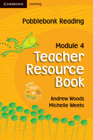 Cover of Pobblebonk Reading Module 4 Teacher's Resource Book with CD-Rom with CD-ROM