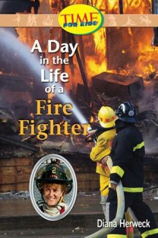 Cover of A Day in the Life of a Fire Fighter