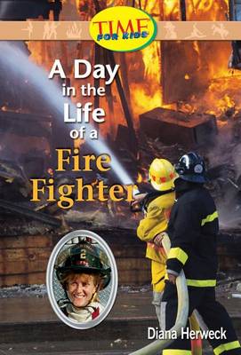 Cover of A Day in the Life of a Fire Fighter