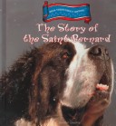 Book cover for Story of the Saint Bernard