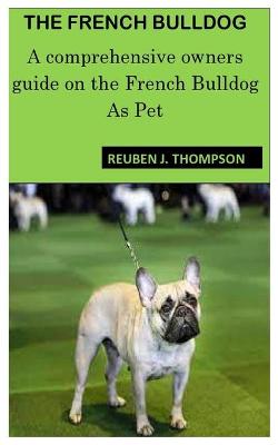 Book cover for The French Bulldog
