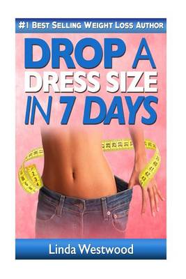 Book cover for Drop a Dress Size in 7 Days
