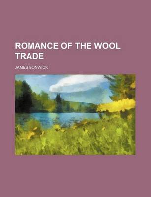 Book cover for Romance of the Wool Trade