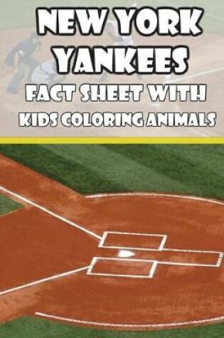 Cover of New York Yankees Fact Sheets with Kids Coloring Animals