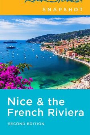 Cover of Rick Steves Snapshot Nice & the French Riviera (Second Edition)