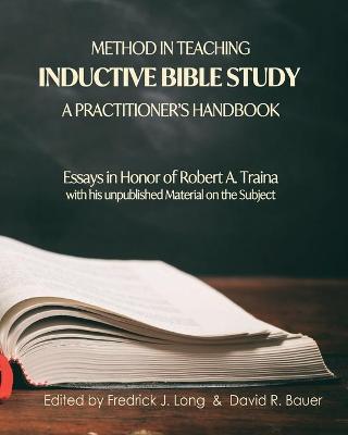 Book cover for Method in Teaching Inductive Bible Study-A Practitioner's Handbook