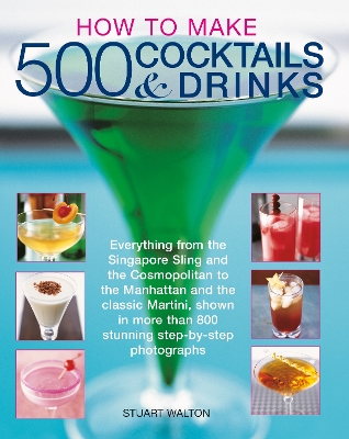 Book cover for How to Make 500 Cocktails & Drinks