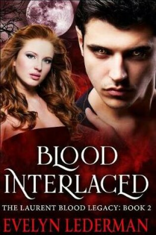 Cover of Blood Interlaced