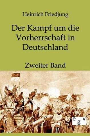 Cover of Der Kampf um die Vorherrschaft in Deutschland