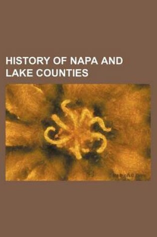 Cover of History of Napa and Lake Counties