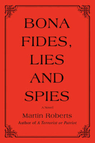 Cover of Bona fides, Lies and Spies