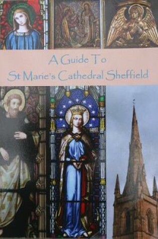 Cover of A Guide to St Marie's Cathedral, Sheffield