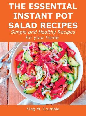 Cover of The Essential Instant Pot Salad Recipes