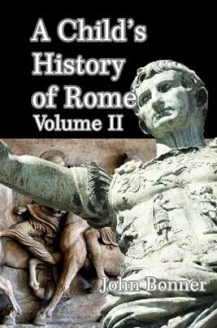 Cover of A Child's History of Rome Volume II