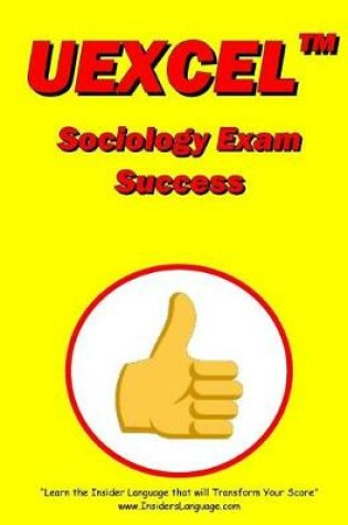 Cover of Uexcel Sociology Exam Success