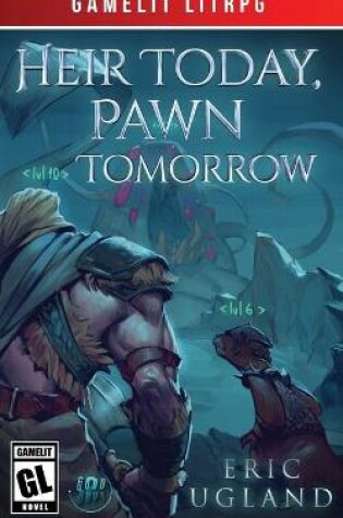 Cover of Heir Today, Pawn Tomorrow